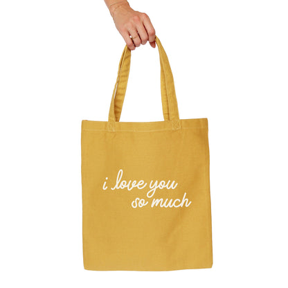 I Love You So Much Tote Bag