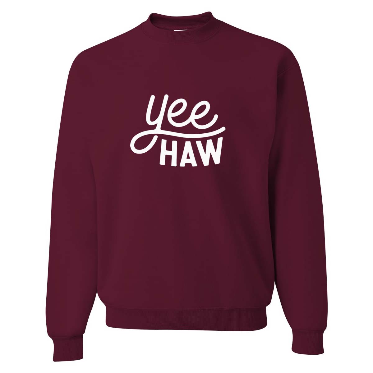 Yee Haw Sweatshirt