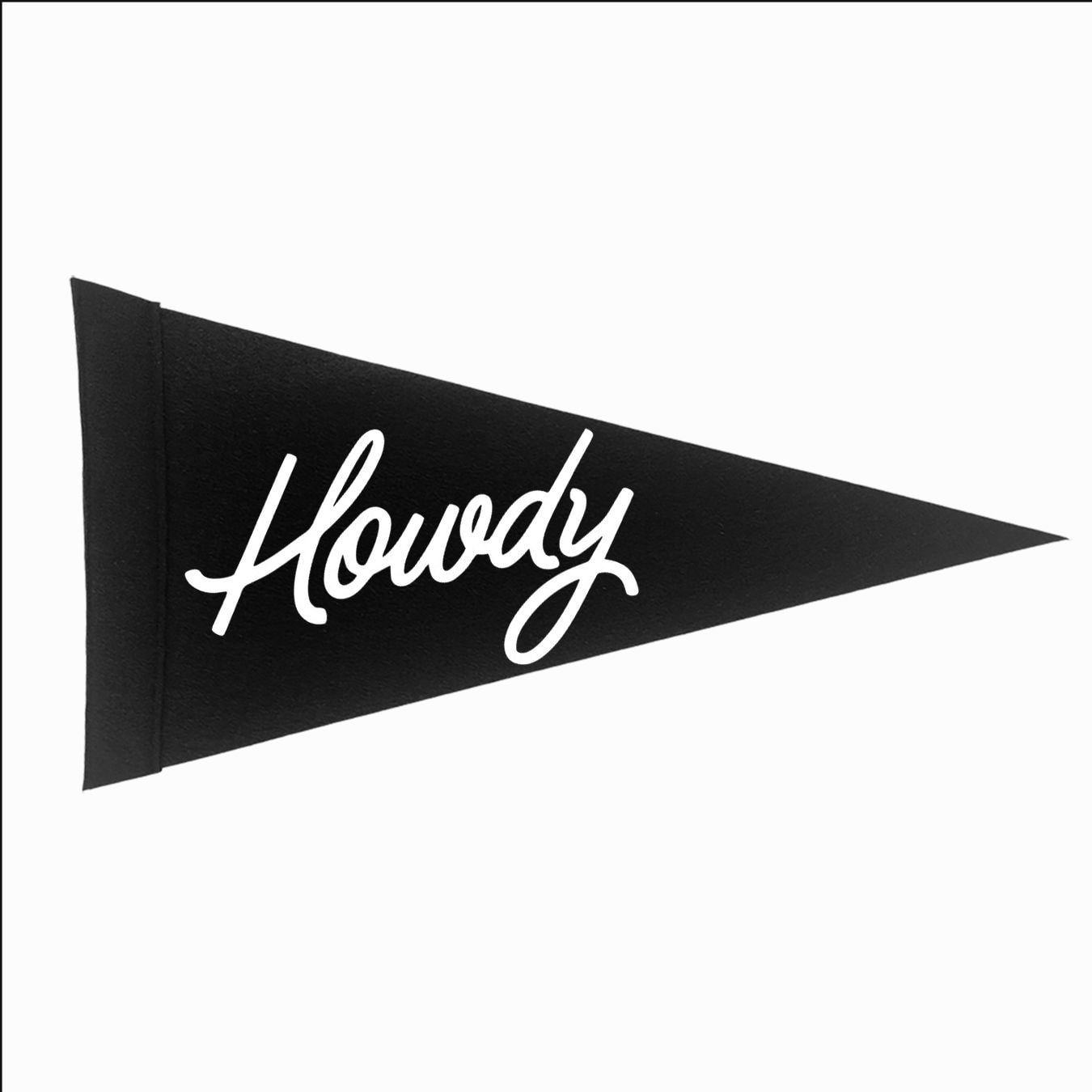 Howdy Cursive Large Pennant