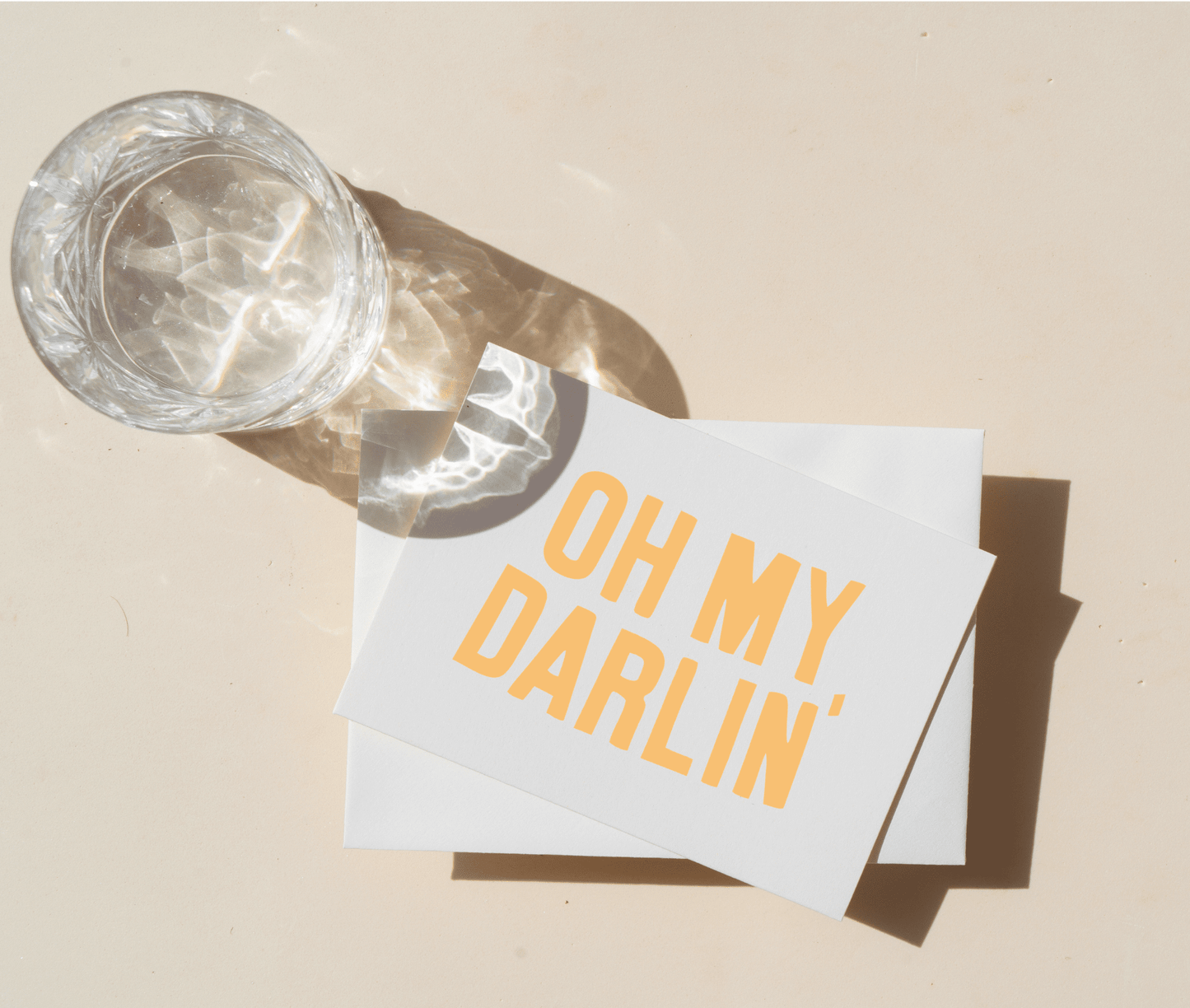 Oh My Darlin' Greeting Card