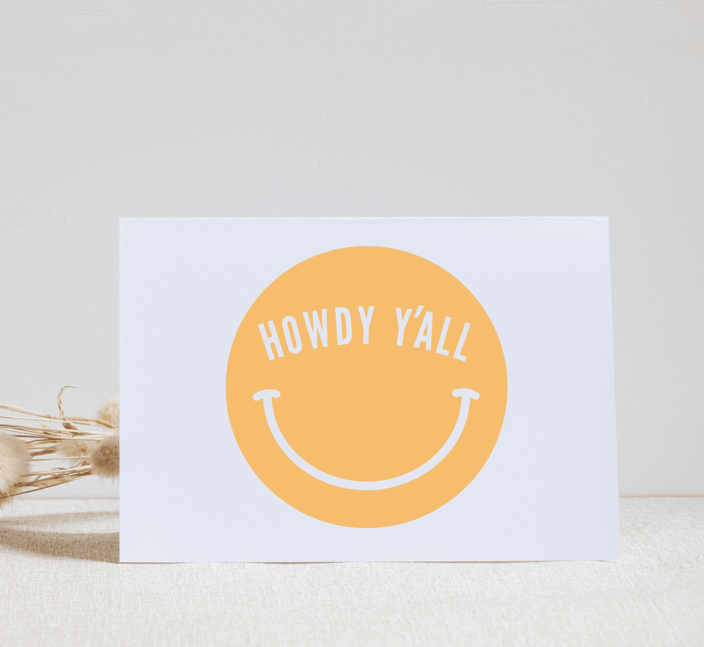 Howdy Y'all Smile Greeting Card