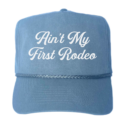 Ain't My First Rodeo Canvas Trucker