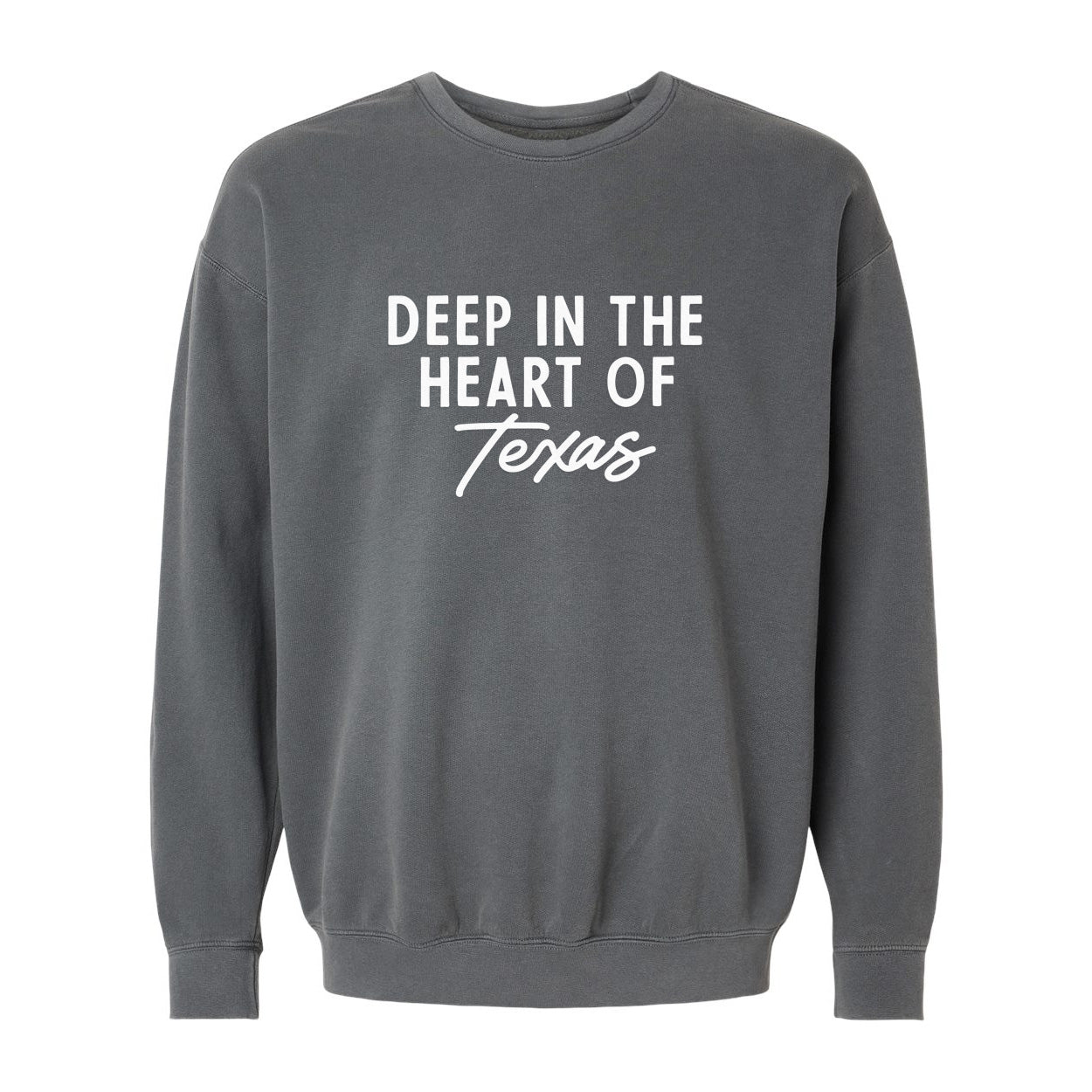 Deep in the Heart of Texas Washed Sweatshirt