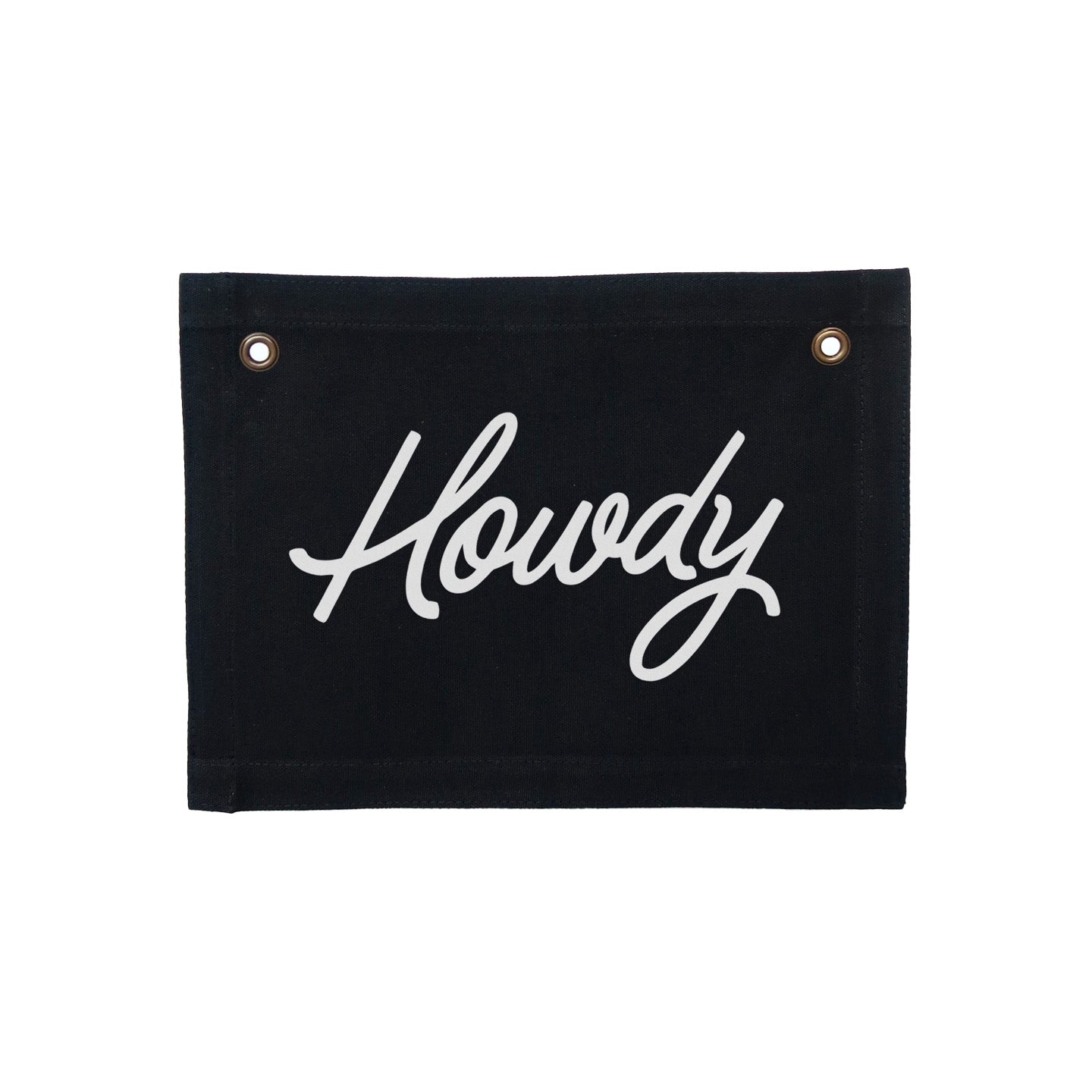 Howdy Cursive Small Canvas Flag