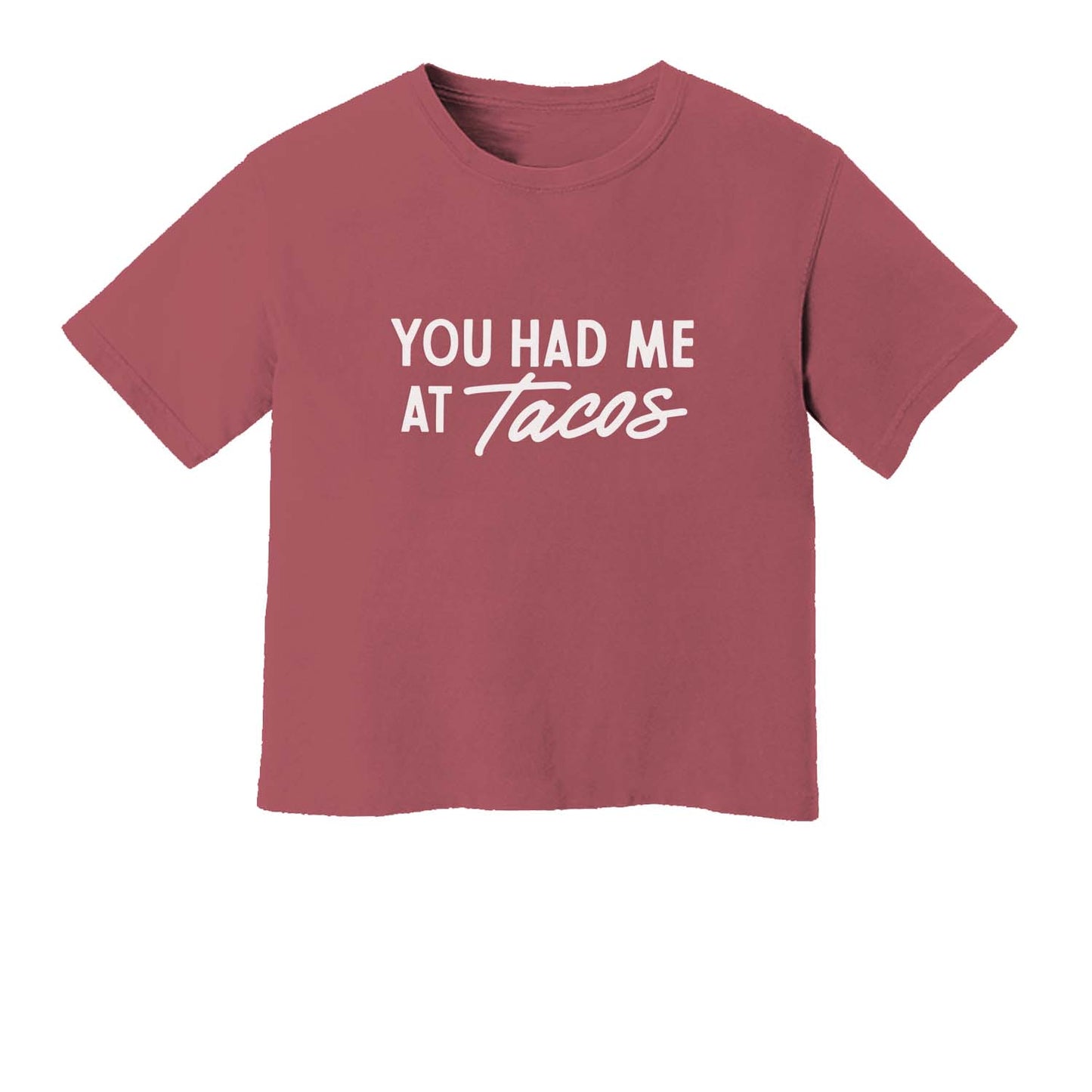 You Had Me at Tacos Washed Tee - Large Design