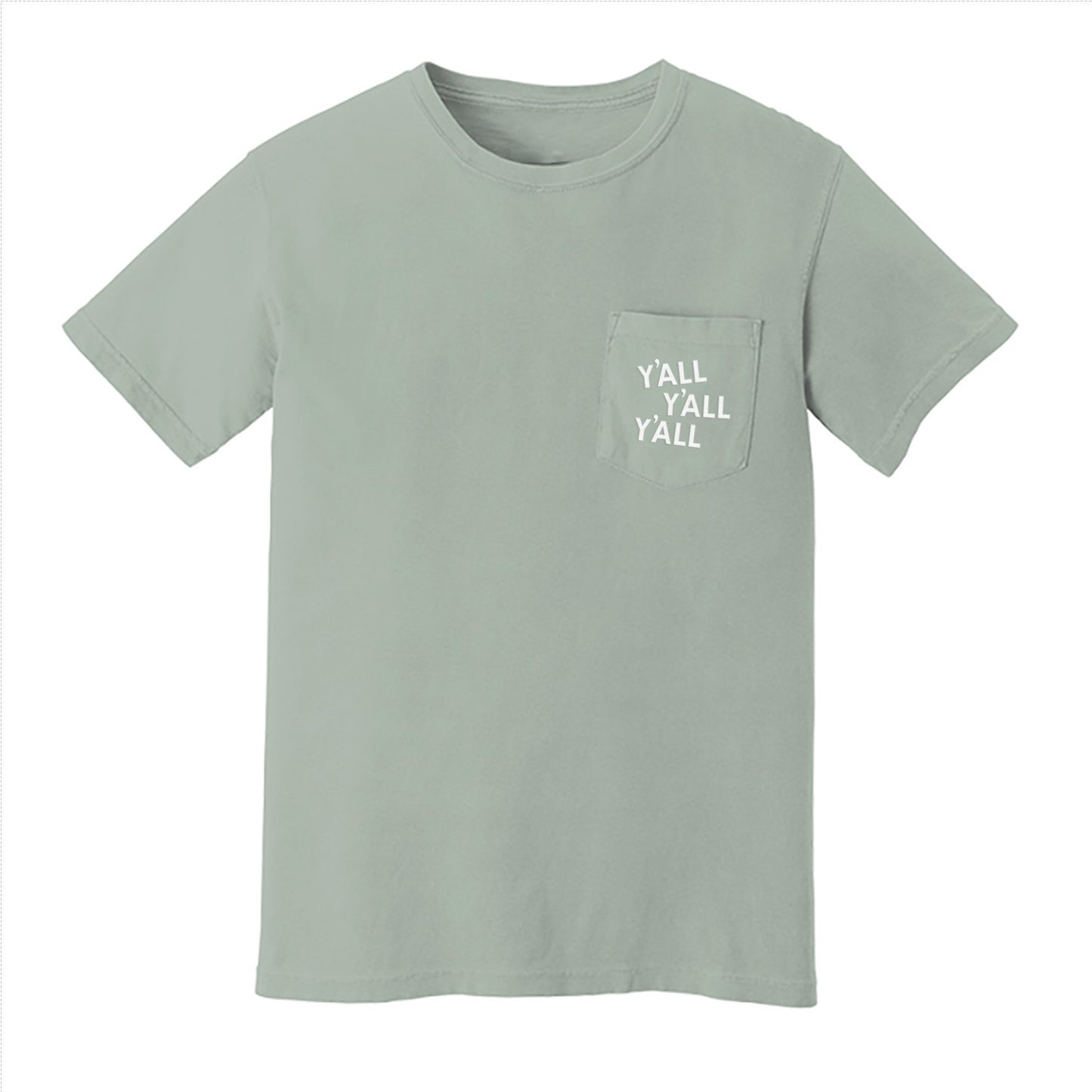 Y'all Y'all Y'all Pocket Tee