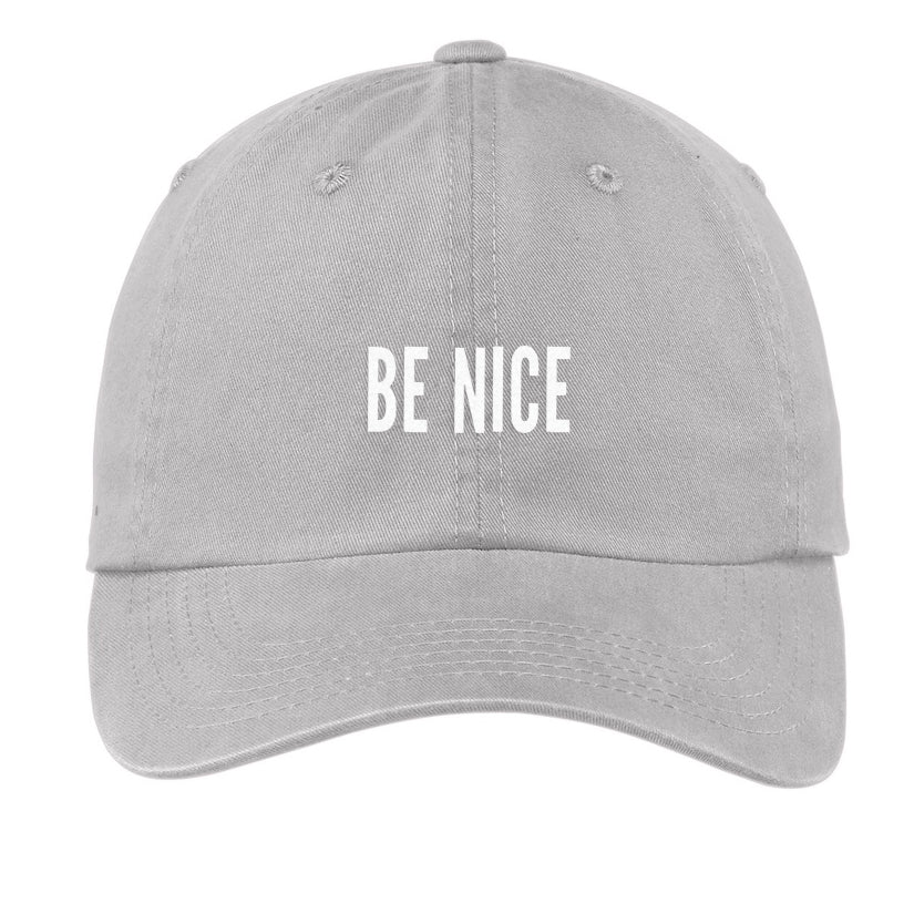 Be Nice Baseball Cap