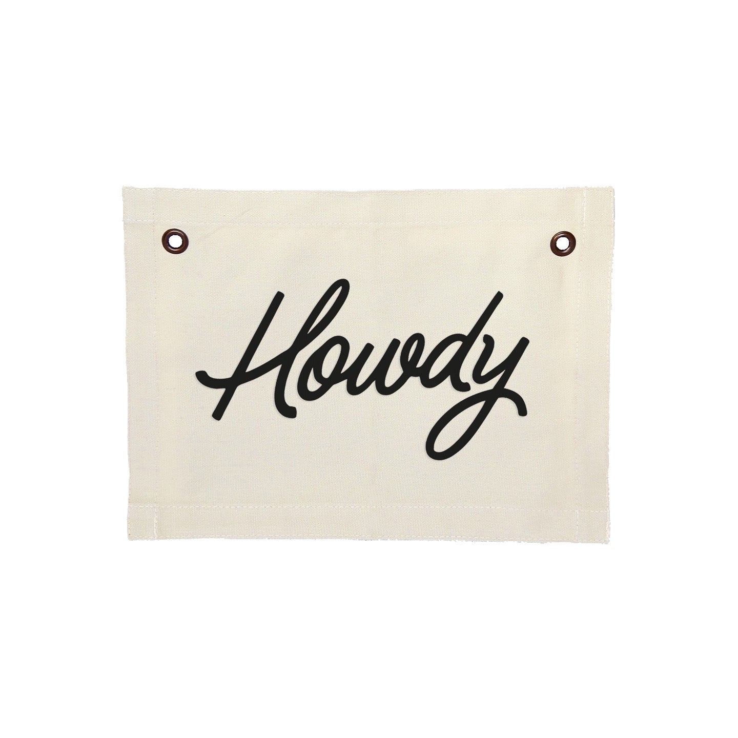 Howdy Cursive Small Canvas Flag