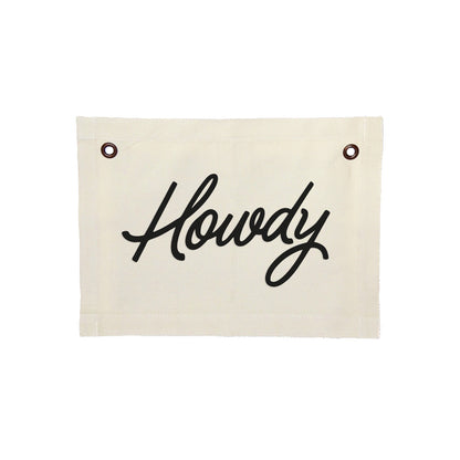 Howdy Cursive Small Canvas Flag