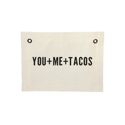 You+Me+Tacos Small Canvas Flag