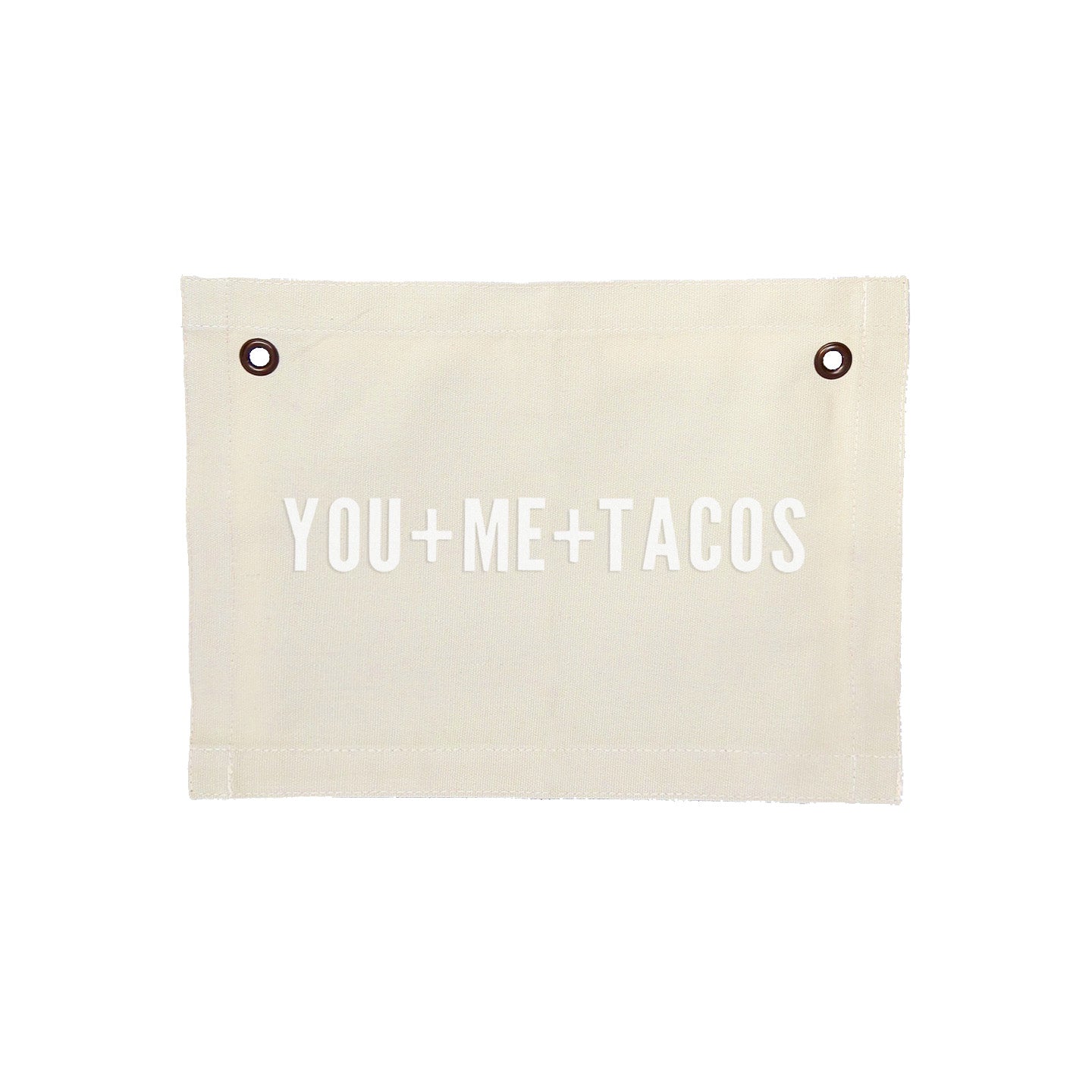 You+Me+Tacos Small Canvas Flag