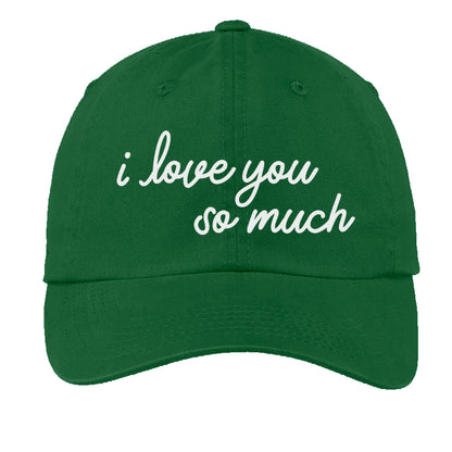 i love you so much Baseball Cap