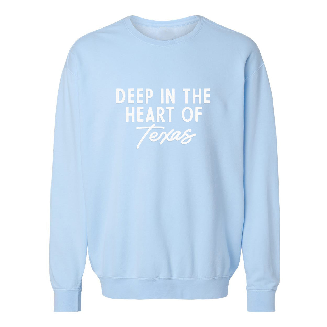 Deep in the Heart of Texas Washed Sweatshirt