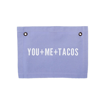 You+Me+Tacos Small Canvas Flag