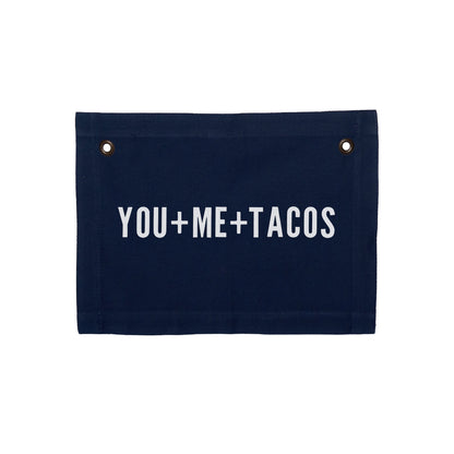 You+Me+Tacos Small Canvas Flag