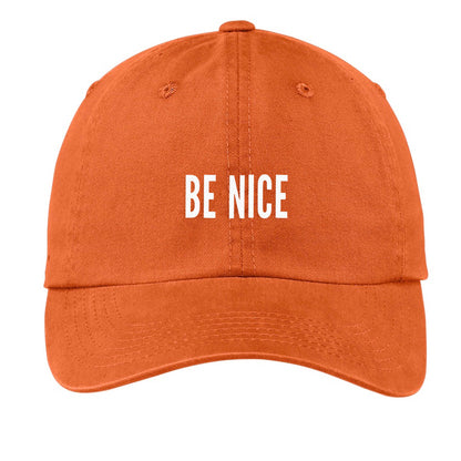 Be Nice Baseball Cap
