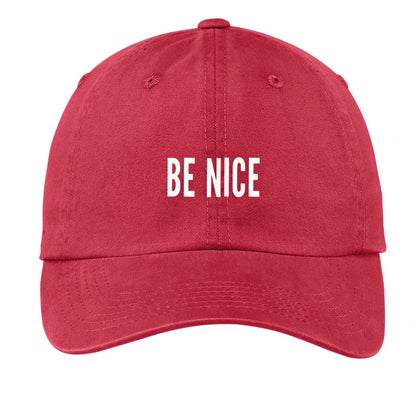 Be Nice Baseball Cap