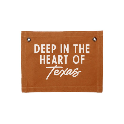 Deep in the heart of Texas Small Canvas Flag