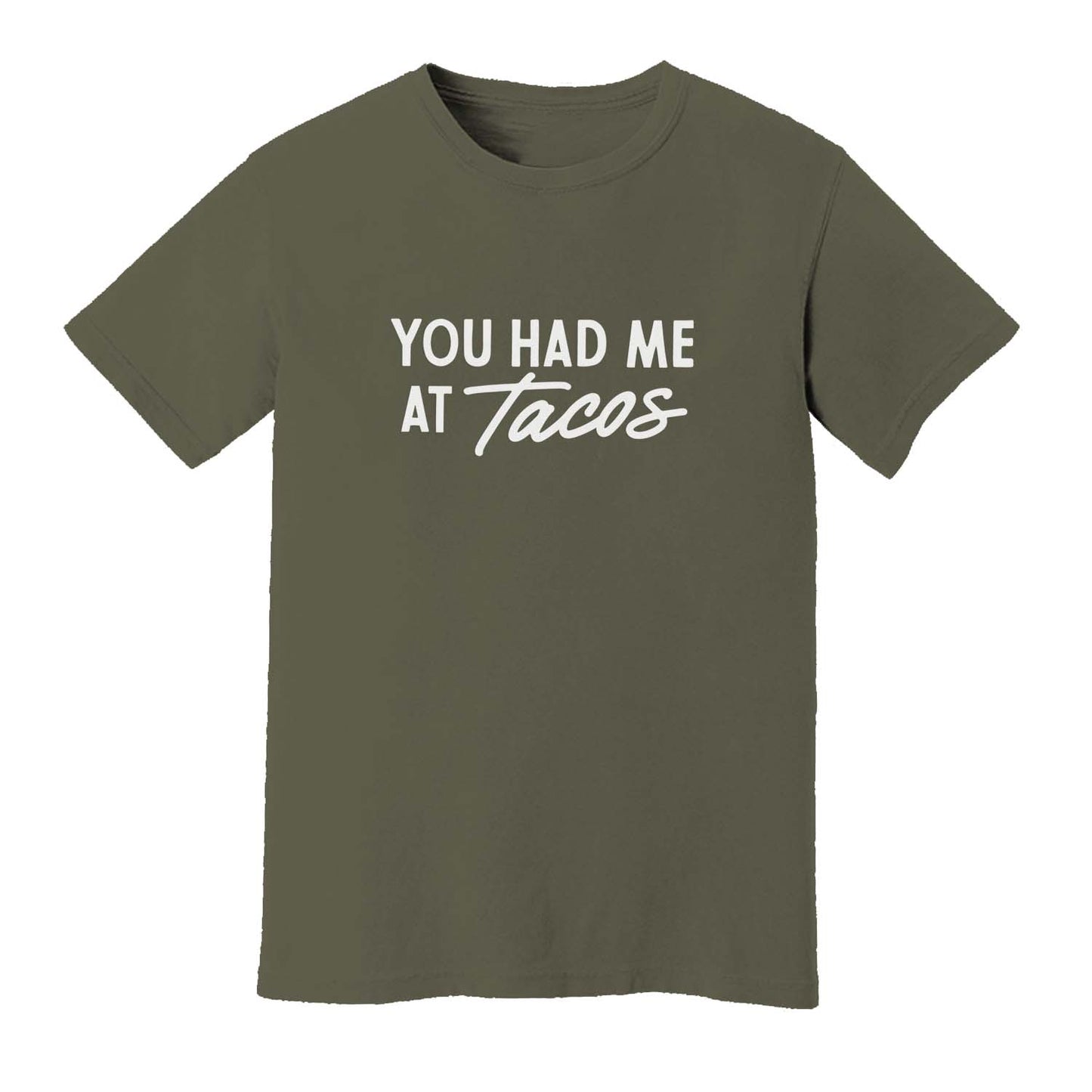 You Had Me at Tacos Washed Tee - Large Design