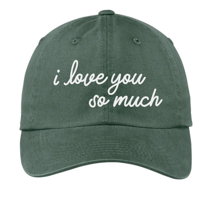 i love you so much Baseball Cap