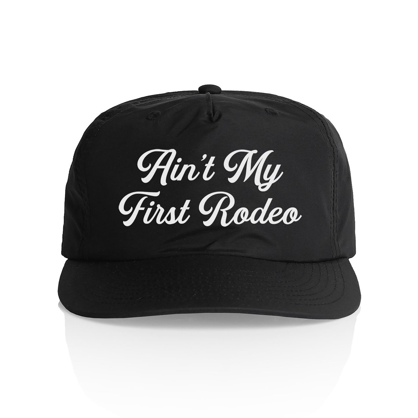 Ain't My First Rodeo Nylon Snapback