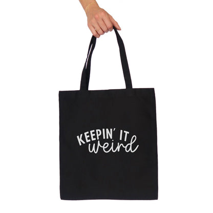 Keepin' It Weird Tote Bag