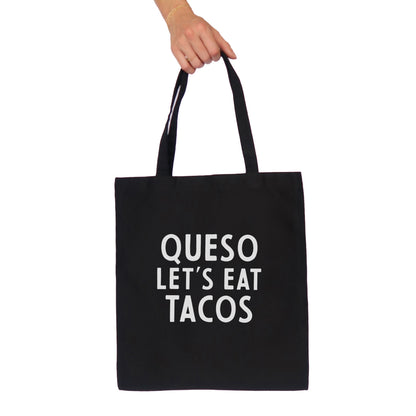 Queso Let's Eat Tacos Tote Bag