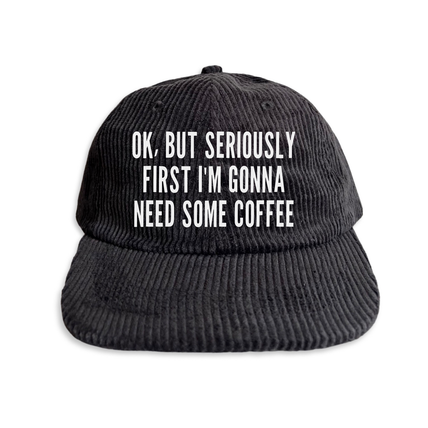 But First Coffee Corduroy Cap