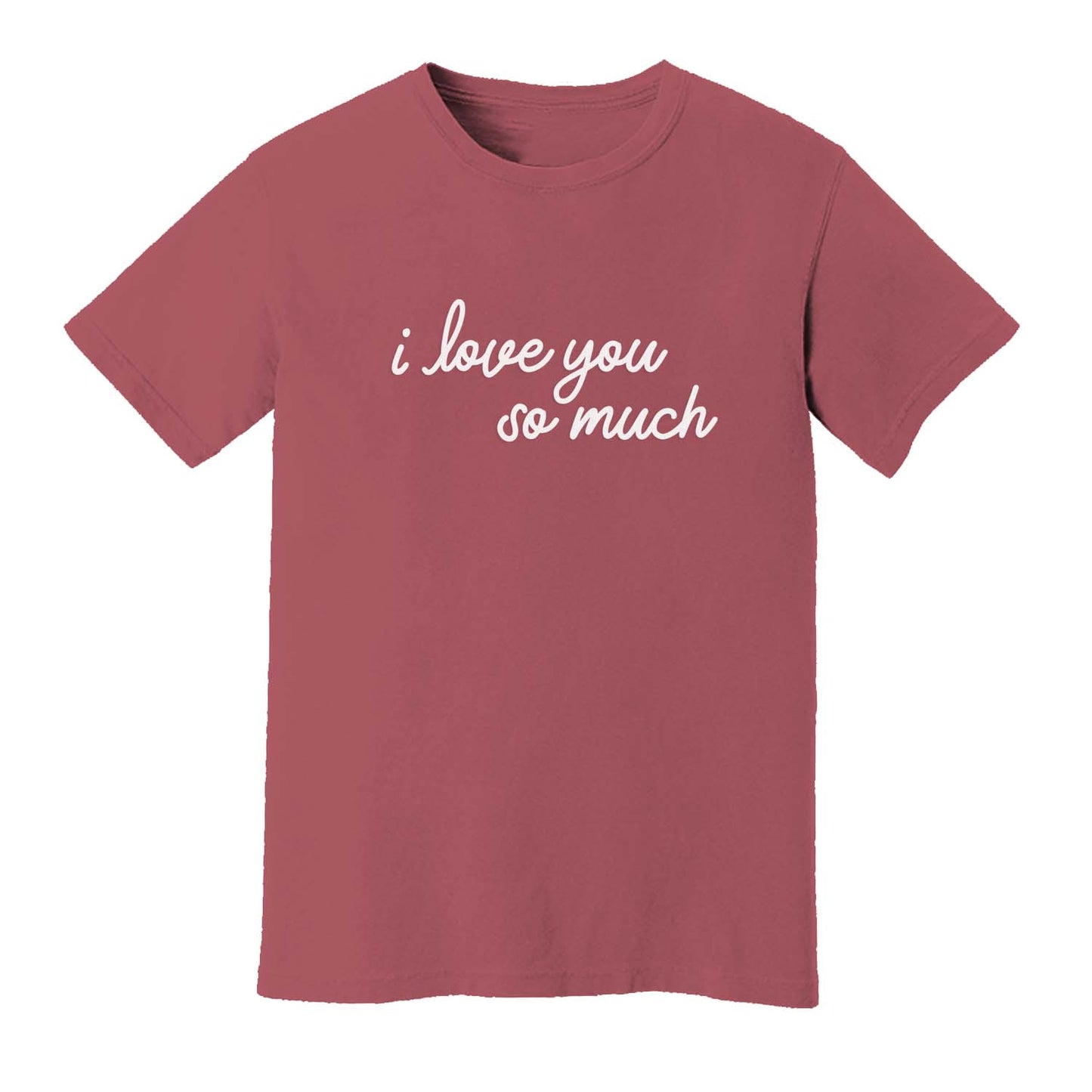 I Love You So Much Washed Tee - Large Design