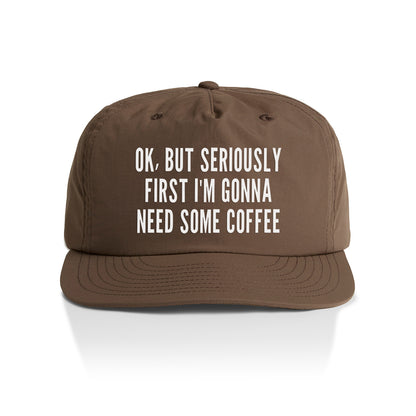 Ok But First Coffee Nylon Snapback