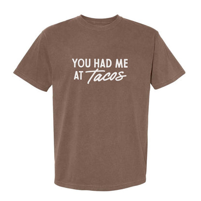 You Had Me at Tacos Washed Tee - Large Design