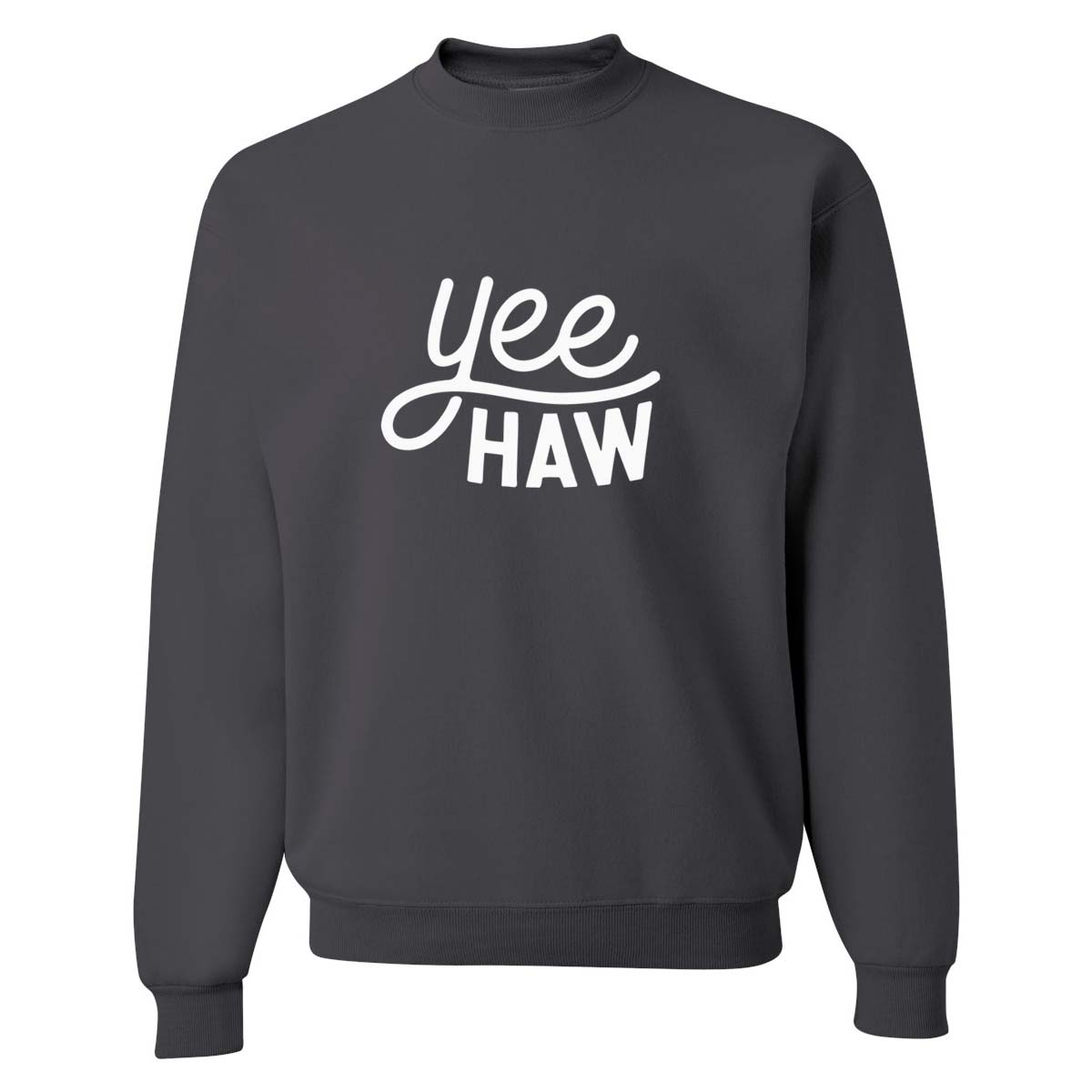 Yee Haw Classic Sweatshirt