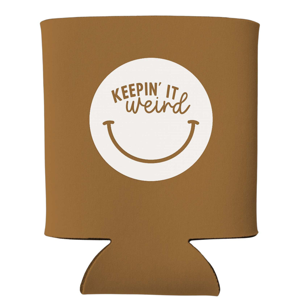 Keepin' It Weird Smile Koozie