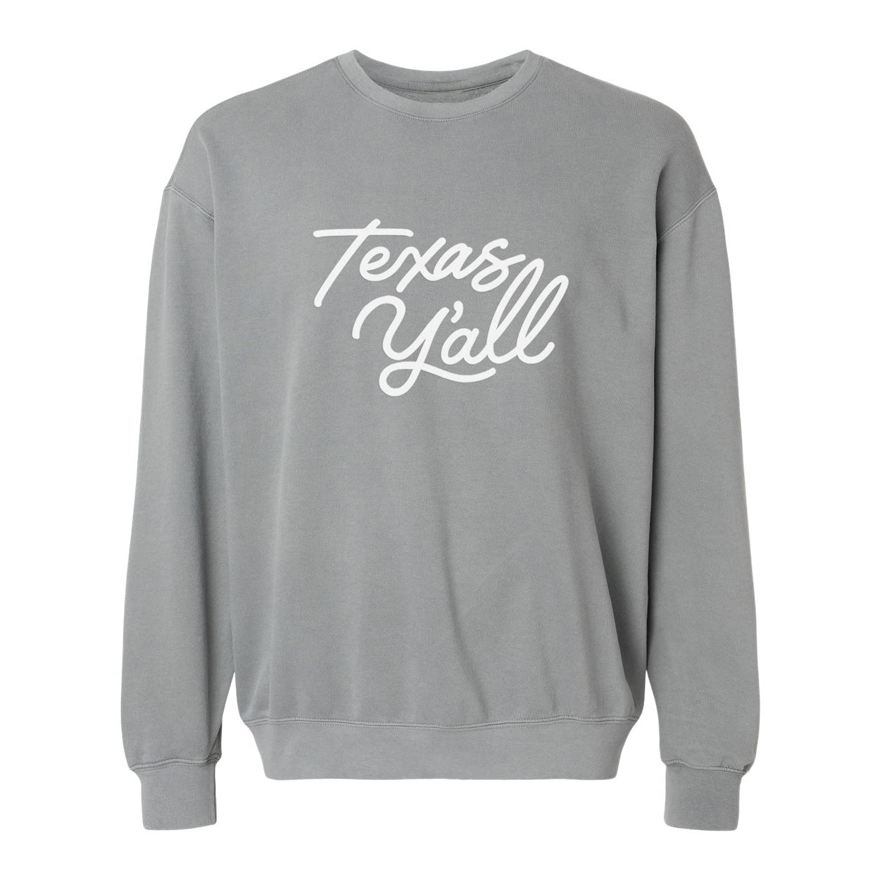Texas Y'all Washed Sweatshirt