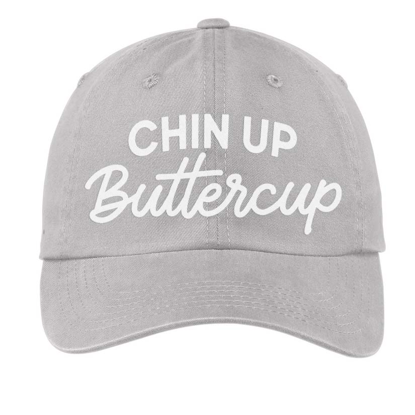 Chin Up Buttercup Baseball Cap