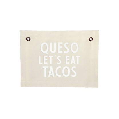 Queso Let's Eat Tacos Small Canvas Flag