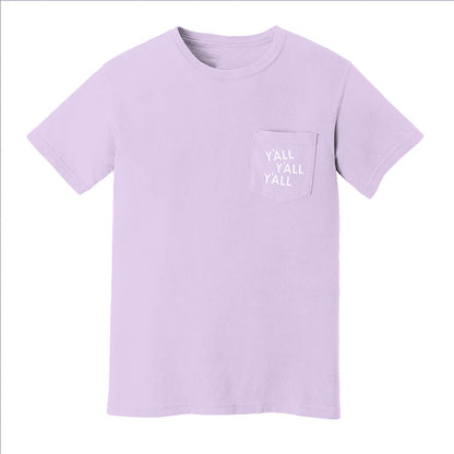 Y'all Y'all Y'all Pocket Tee