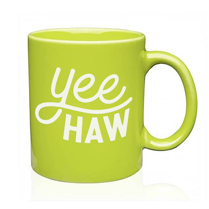 Yee Haw Coffee Mug