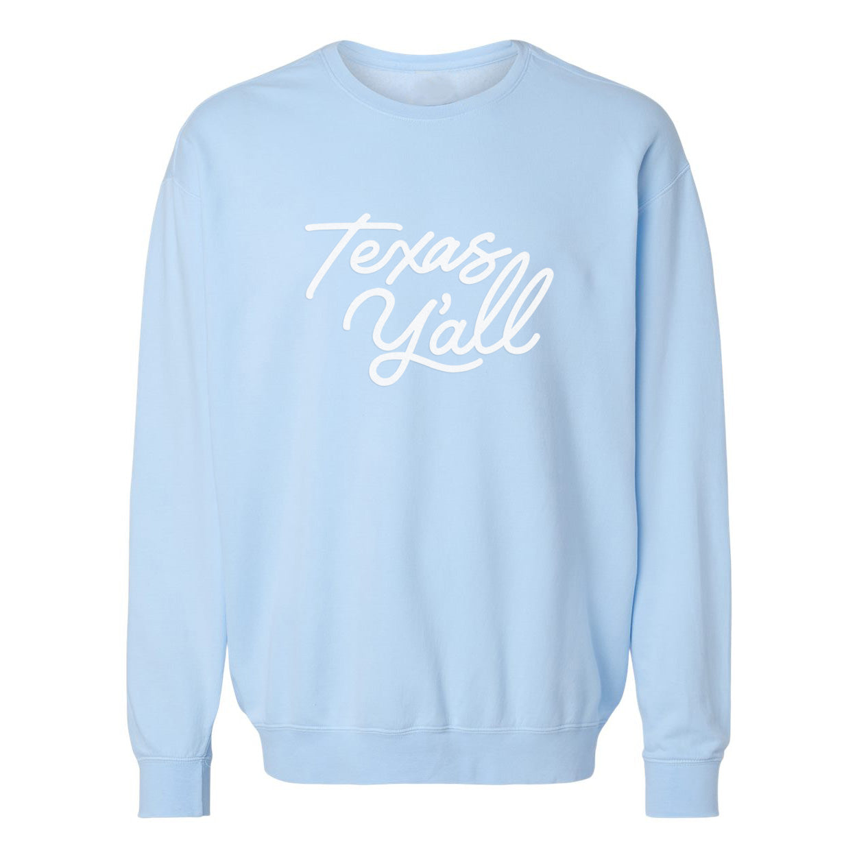 Texas Y'all Washed Sweatshirt