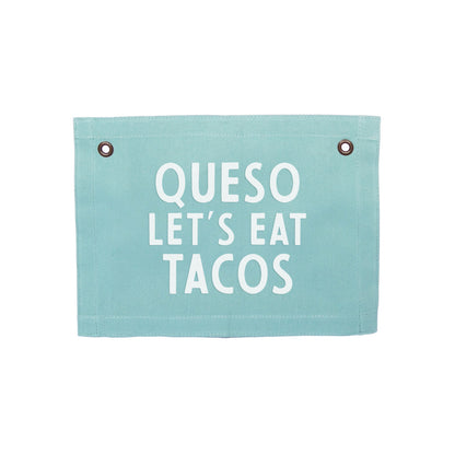 Queso Let's Eat Tacos Small Canvas Flag