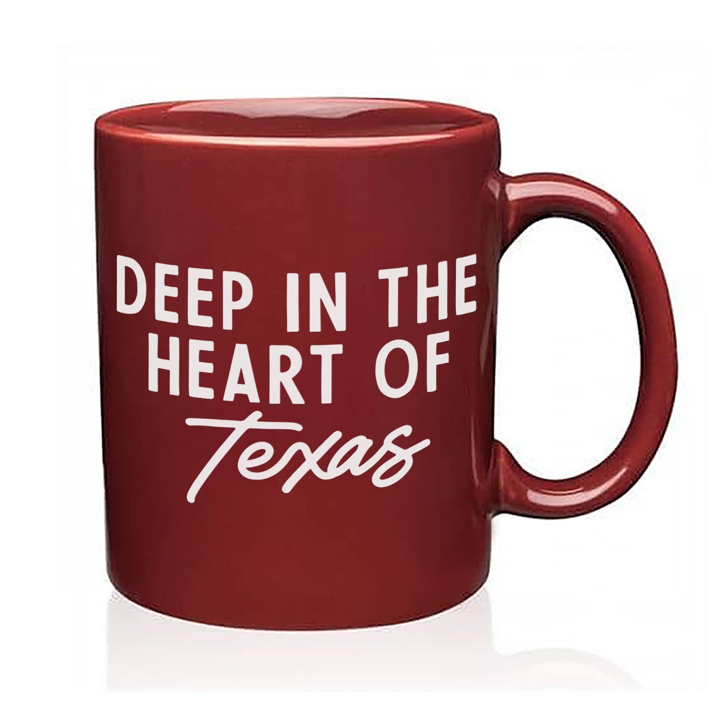 Deep in the Heart of Texas Coffee Mug