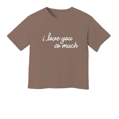 I Love You So Much Washed Tee - Large Design