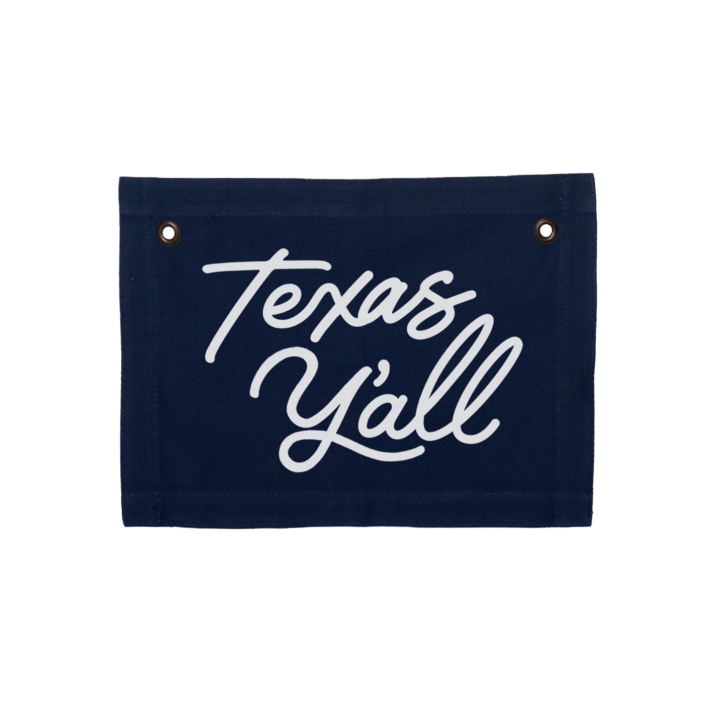 Texas Y'all Small Canvas Flag