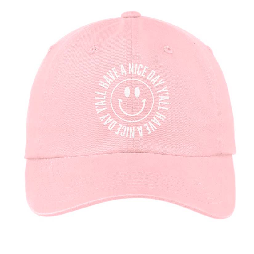 Smile Have a Nice Day Y'all Baseball Cap