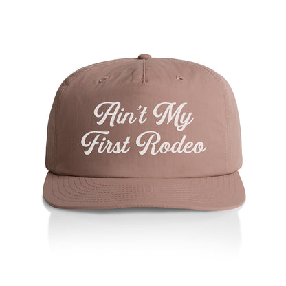Ain't My First Rodeo Nylon Snapback