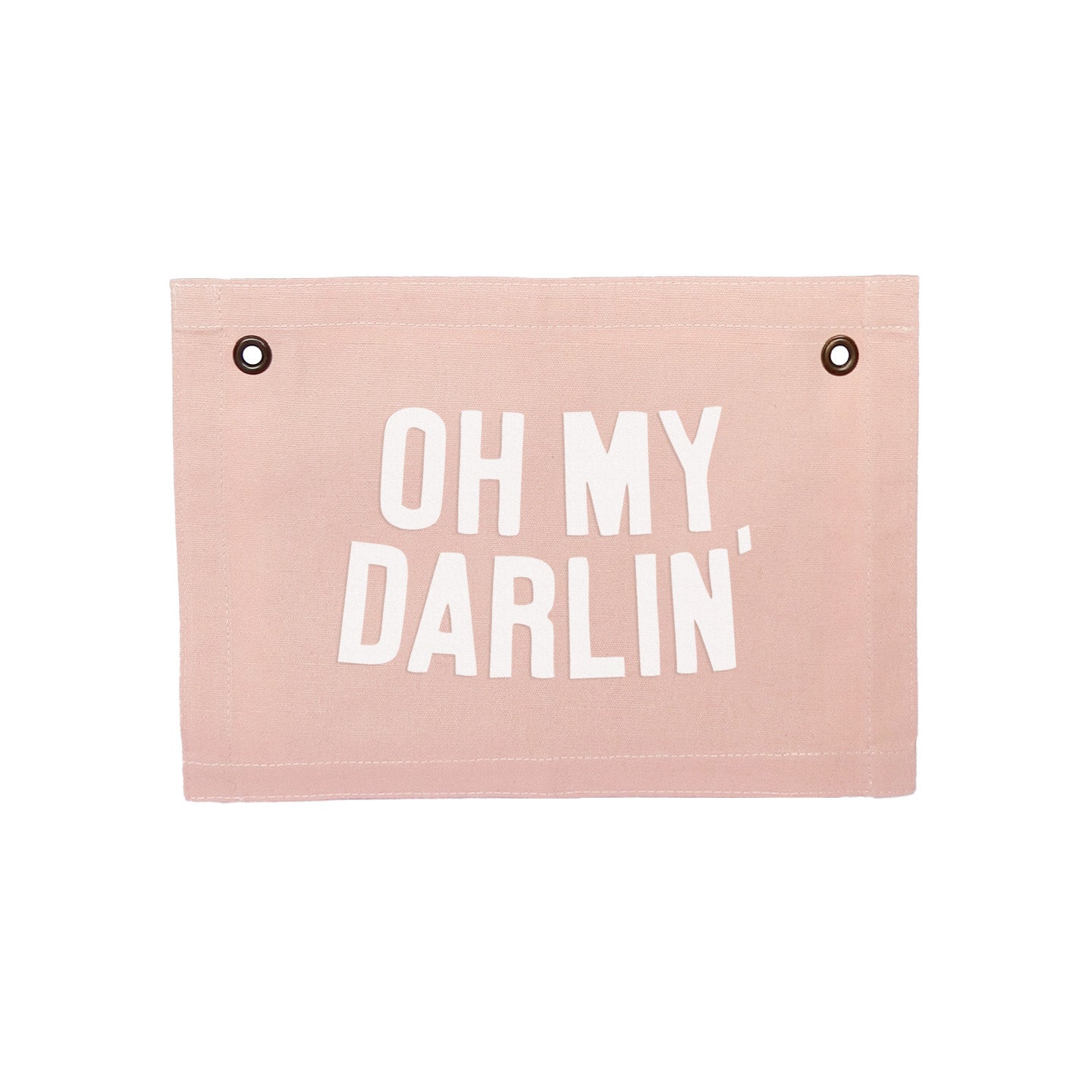Oh My Darlin' Small Canvas Flag