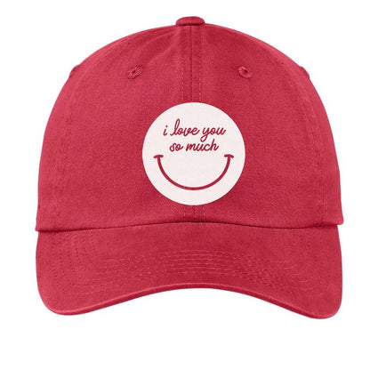 i love you so much Smile Baseball Cap