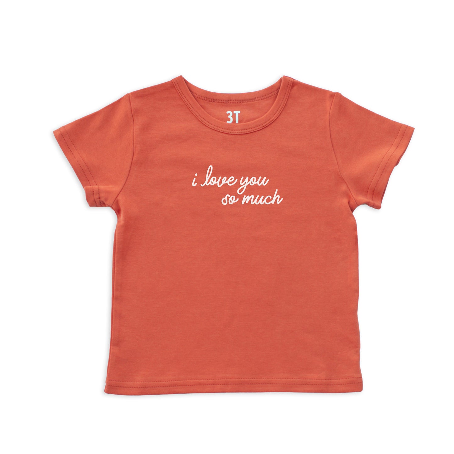 I Love You So Much Kids Tee