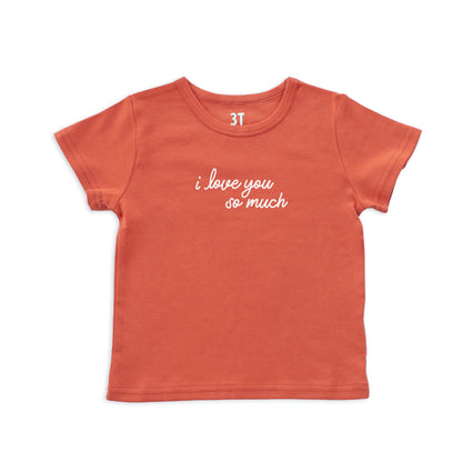 I Love You So Much Kids Tee