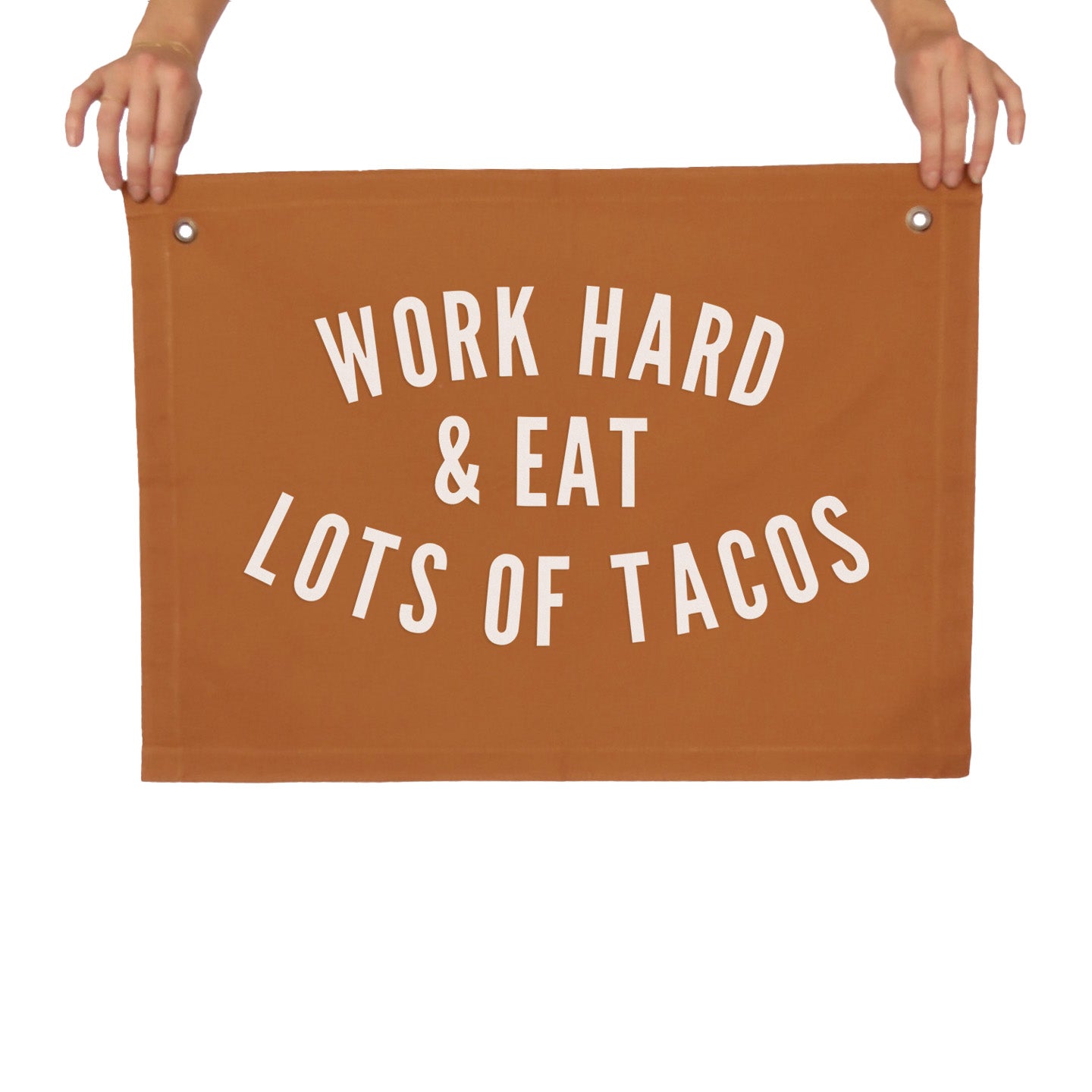 Work Hard & Eat Lots of Tacos Large Canvas Flag